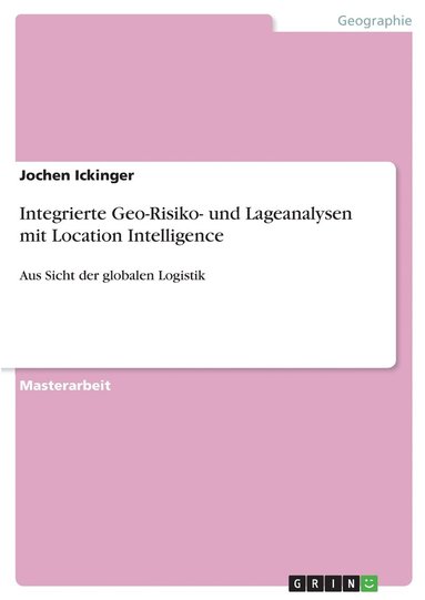 bokomslag Integrierte Geo-Risiko- und Lageanalysen mit Location Intelligence