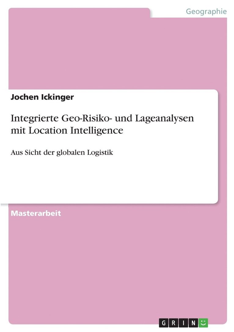 Integrierte Geo-Risiko- und Lageanalysen mit Location Intelligence 1