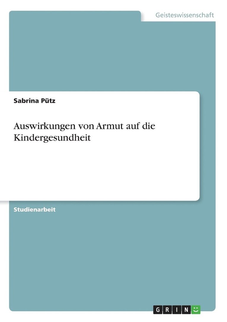 Auswirkungen von Armut auf die Kindergesundheit 1