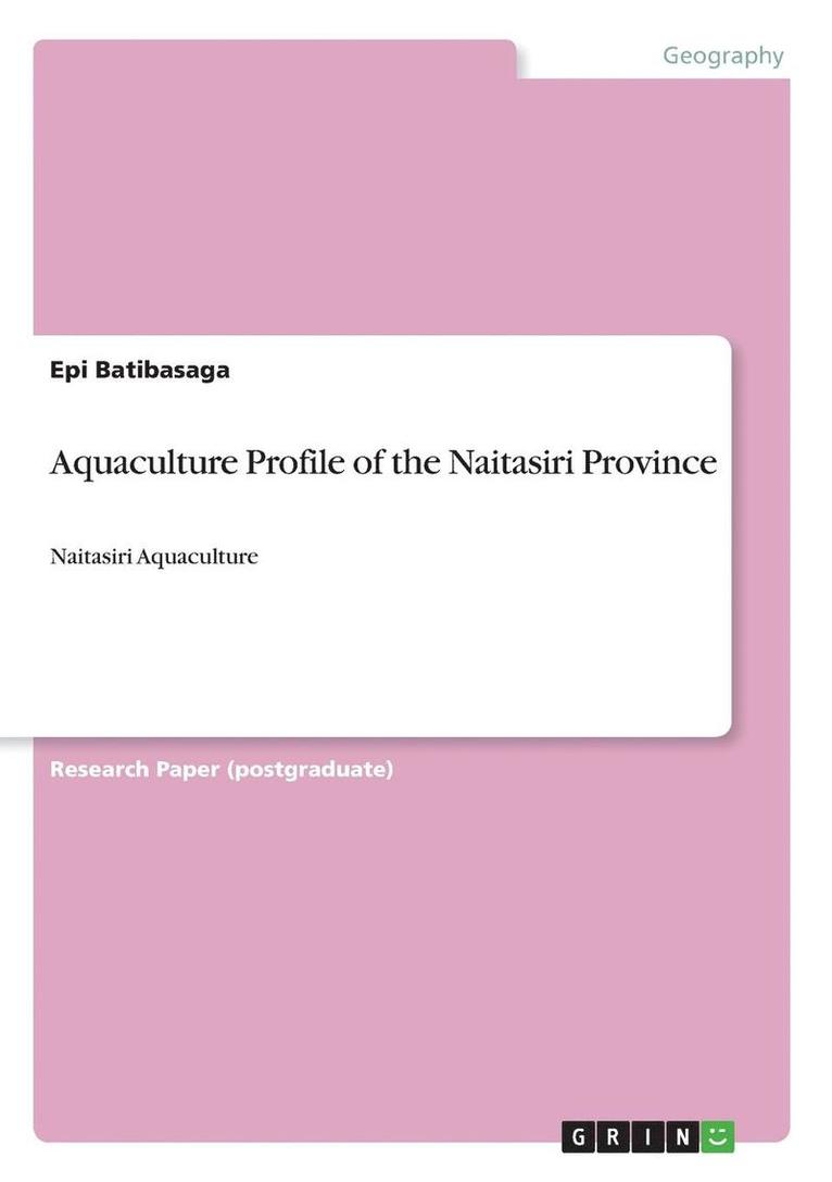 Aquaculture Profile of the Naitasiri Province 1