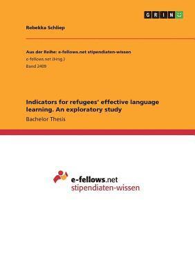 bokomslag Indicators for Refugees' Effective Language Learning. an Exploratory Study