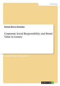 bokomslag Corporate Social Responsibility and Brand Value in Luxury