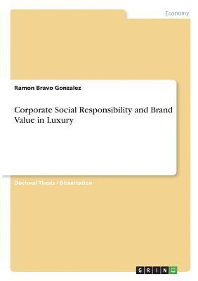 Corporate Social Responsibility and Brand Value in Luxury 1