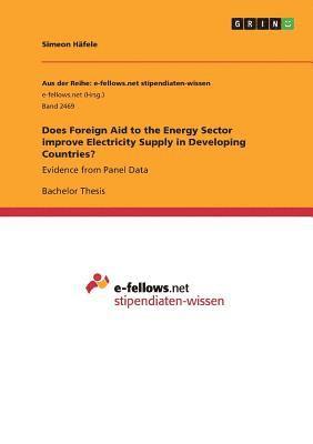 bokomslag Does Foreign Aid to the Energy Sector Improve Electricity Supply in Developing Countries?