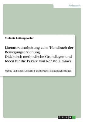 bokomslag Literaturausarbeitung zum 'Handbuch der Bewegungserziehung. Didaktisch-methodische Grundlagen und Ideen für die Praxis' von Renate Zimmer