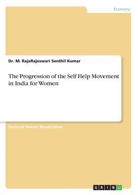 bokomslag The Progression of the Self Help Movement in India for Women