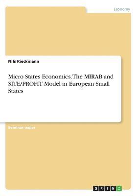 bokomslag Micro States Economics. the Mirab and Site/Profit Model in European Small States