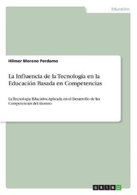 bokomslag Influencia de la Tecnología en la Educación Basada en Competencias