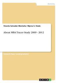 bokomslag About MBA Tracer Study 2009 - 2012