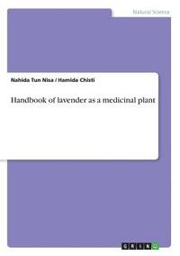 bokomslag Handbook of lavender as a medicinal plant