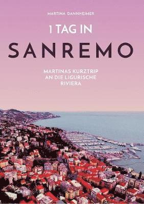 Martina Dannheimer - 1 Tag in Sanremo, Häftad