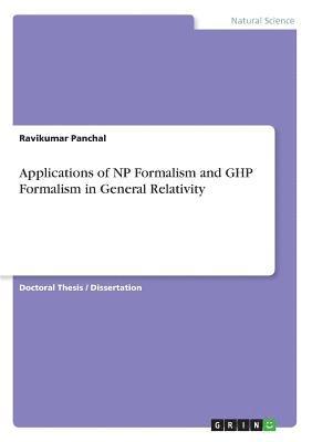 bokomslag Applications of NP Formalism and GHP Formalism in General Relativity