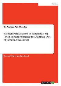 bokomslag Women Participation in Panchayati raj (with special reference to Anantnag Dist. of Jammu & Kashmir)