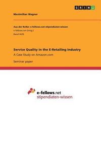 bokomslag Service Quality in the E-Retailing Industry