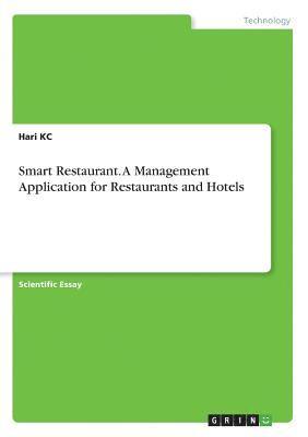 bokomslag Smart Restaurant. a Management Application for Restaurants and Hotels