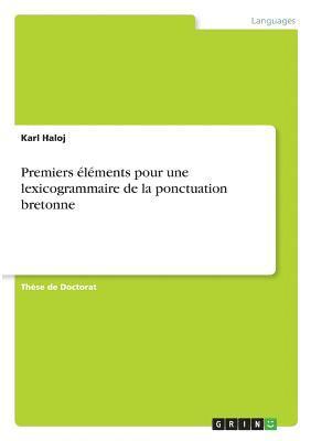 bokomslag Premiers lments pour une lexicogrammaire de la ponctuation bretonne