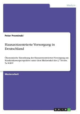 bokomslag Hausarztzentrierte Versorgung in Deutschland