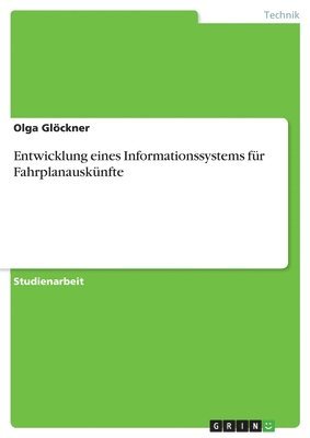 bokomslag Entwicklung eines Informationssystems für Fahrplanauskünfte