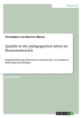 bokomslag Qualität in der pädagogischen Arbeit im Elementarbereich