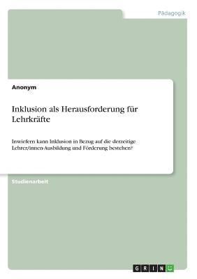 bokomslag Inklusion als Herausforderung fr Lehrkrfte