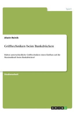 bokomslag Grifftechniken beim Bankdrücken