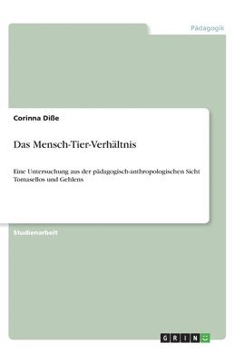 Corinna Diße - Mensch-Tier-Verhältnis, Häftad
