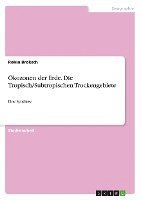 kozonen der Erde. Die Tropisch/Subtropischen Trockengebiete 1