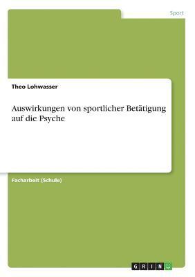 bokomslag Auswirkungen von sportlicher Betätigung auf die Psyche