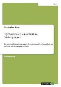 bokomslag Psychosoziale Gesundheit im Leistungssport
