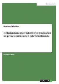 bokomslag Kriterien lernfoerderlicher Schreibaufgaben im prozessorientierten Schreibunterricht