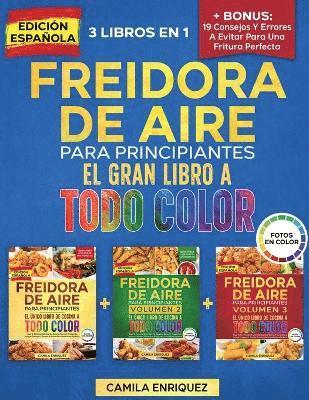 Freidora De Aire Para Principiantes 3 Libros En 1 1