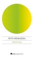 Witi Ihimaera - Whalerider, Häftad