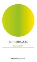 Witi Ihimaera - Whalerider, Häftad