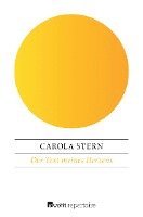 Carola Stern - Der Text meines Herzens, Häftad