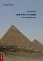 bokomslag Der Bau der Pyramiden