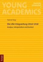 bokomslag Die "Liller Kriegszeitung" 1914-1918