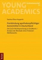 bokomslag Preisbindung apothekenpflichtiger Arzneimittel in Deutschland