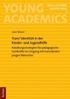 Leon Bauer - Trans*identität in der Kinder- und Jugendhilfe, Häftad