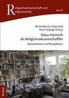 Moritz Maurer, Kolja Huth, Horst Junginger - Klaus Heinrich als Religionswissenschaftler, Häftad