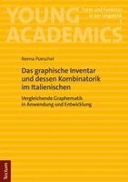 Reena Poeschel - Das graphische Inventar und dessen Kombinatorik im Italienischen, Häftad