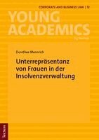 Dorothee Mennrich - Unterrepräsentanz von Frauen in der Insolvenzverwaltung, Häftad