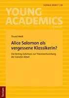 Thurid Weiß - Alice Salomon als vergessene Klassikerin?, Häftad. Tillgänglighet: Lägg i varukorg