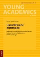 Daniel Lautenbacher - Unqualifizierte Zeitstempel, Häftad. Tillgänglighet: Lägg i varukorg