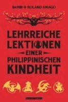 Bambi Eloriaga-Amago, Roland Amago - Lehrreiche Lektionen einer philippinischen Kindheit, Häftad