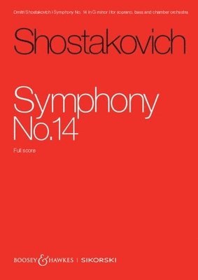 Shostakovich: Symphony No. 14 Op. 135 for Soprano, Bass, Orchestra Study Score