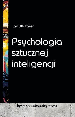 Psychologia sztucznej inteligencji 1