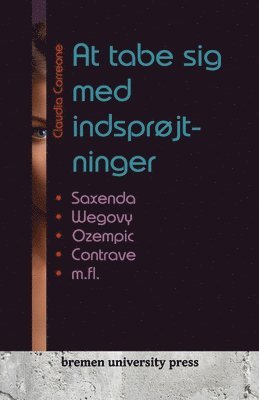 bokomslag At tabe sig med indsprøjtninger