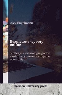 bokomslag Bezpieczne wybory online