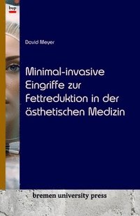 bokomslag Minimal-invasive Eingriffe zur Fettreduktion in der sthetischen Medizin