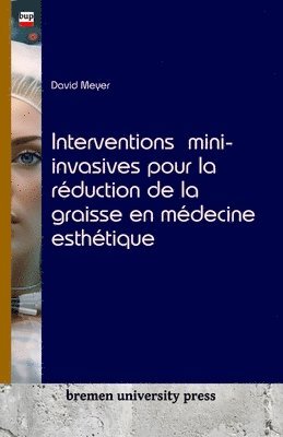 bokomslag Interventions mini-invasives pour la rduction de la graisse en mdecine esthtique